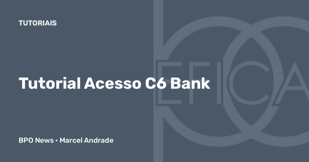 tutorial acesso c6 bank